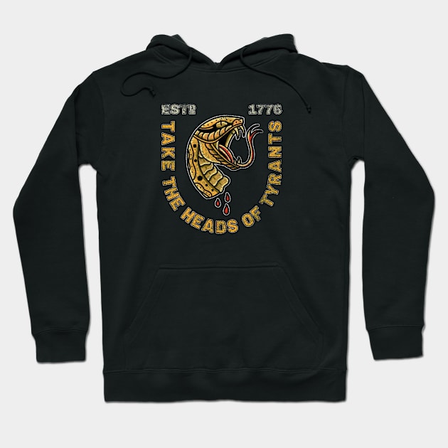 Take The Heads of Tyrants Hoodie by erock